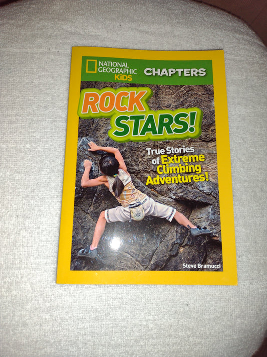 True Rock Climber's Stories National Geographic Kids